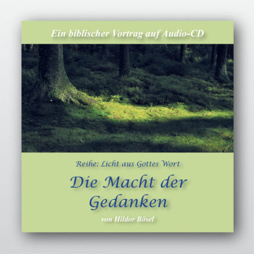 Die Macht der Gedanken