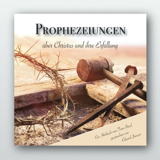 Prophezeiungen über Christus und ihre Erfüllung – Hörbuch