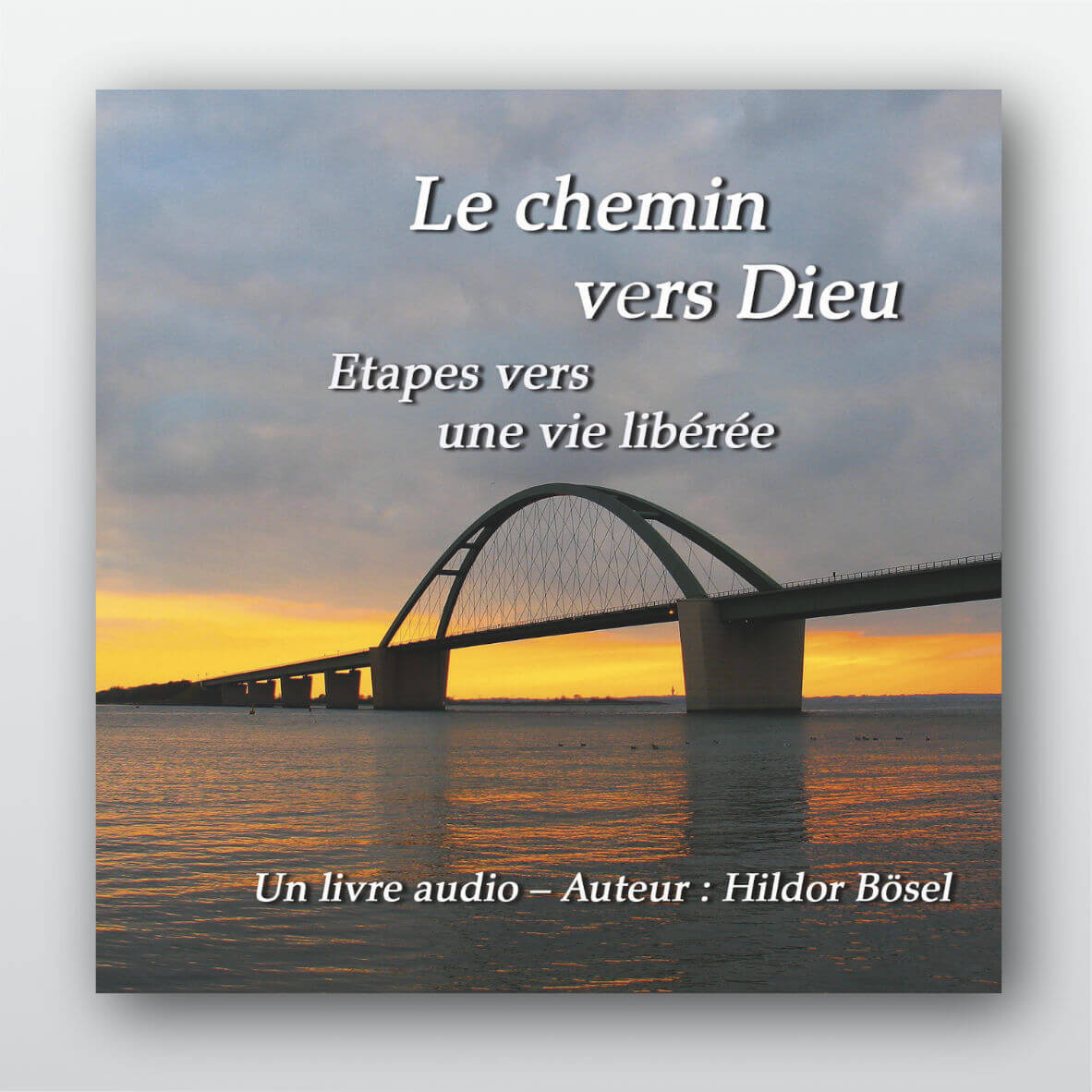 Le chemin vers Dieu - livre audio