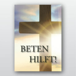 Beten hilft!